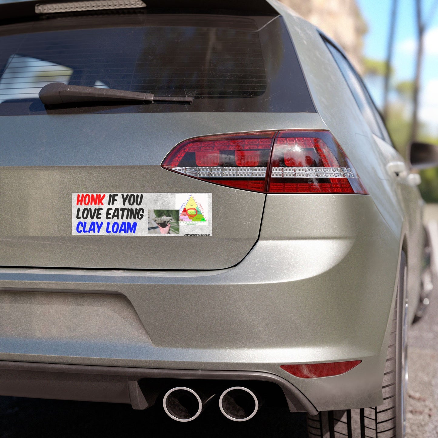 'Honk If You Love Eating Clay Loam' Car Magnet